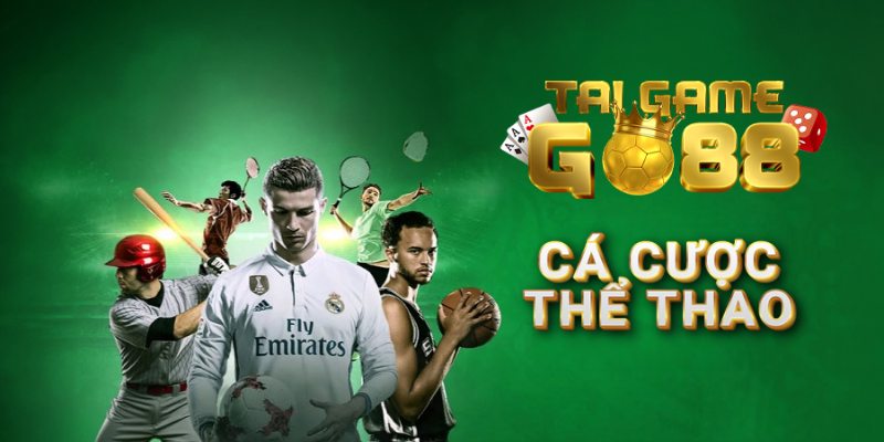 Thể thao Go88 chính là câu trả lời hoàn hảo cho mọi tín đồ